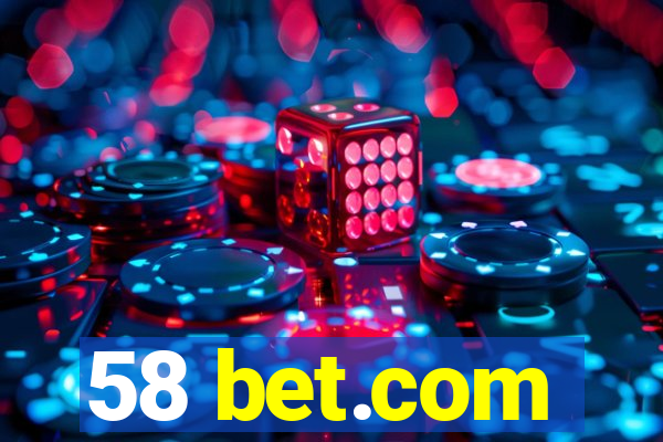 58 bet.com